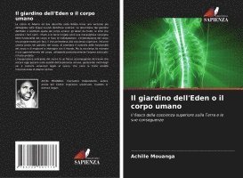 bokomslag Il giardino dell'Eden o il corpo umano