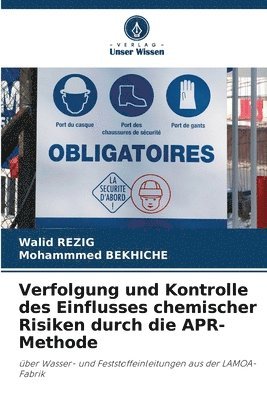bokomslag Verfolgung und Kontrolle des Einflusses chemischer Risiken durch die APR-Methode