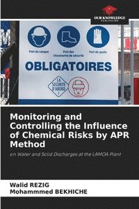 bokomslag Monitoring and Controlling the Influence of Chemical Risks by APR Method