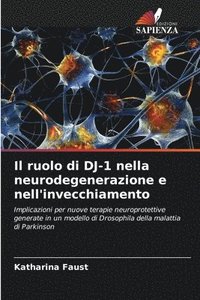 bokomslag ruolo di DJ-1 nella neurodegenerazione e nell'invecchiamento