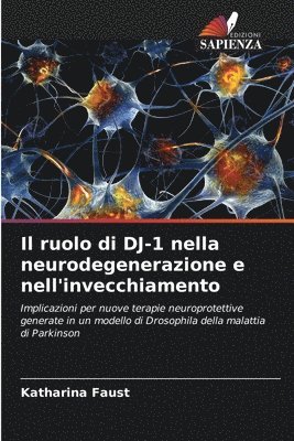 bokomslag ruolo di DJ-1 nella neurodegenerazione e nell'invecchiamento