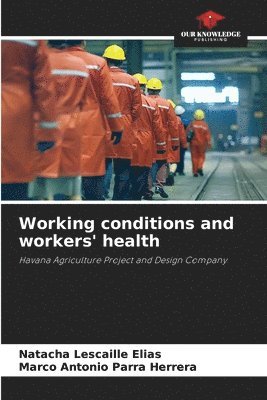 Working conditions and workers' health
