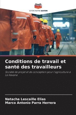 Conditions de travail et santé des travailleurs