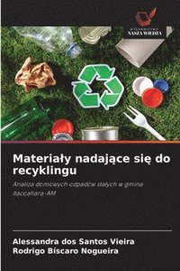 bokomslag Materia¿y nadaj¿ce si¿ do recyklingu