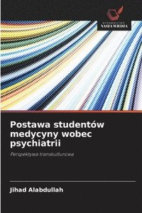 bokomslag Postawa studentów medycyny wobec psychiatrii