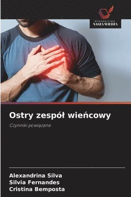 Alexandrina Silva, Silvia Fernandes, Cristina Bemposta - Ostry zespól wieńcowy, Häftad