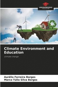 bokomslag Climate Environment and Education