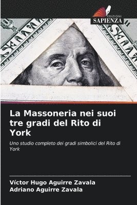 bokomslag La Massoneria nei suoi tre gradi del Rito di York