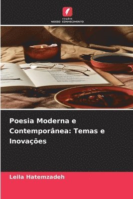 Poesia Moderna e Contemporânea: Temas e Inovações