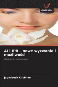 bokomslag AI i IPR - nowe wyzwania i mo?liwo?ci