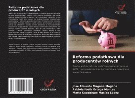 bokomslag Reforma podatkowa dla producentów rolnych