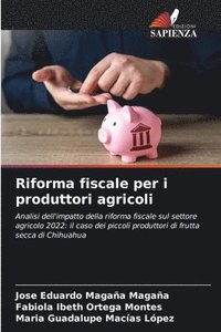 bokomslag Riforma fiscale per i produttori agricoli