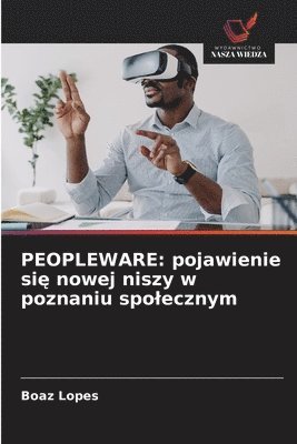 Peopleware: pojawienie się nowej niszy w poznaniu spolecznym