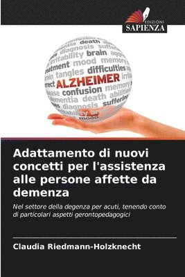 bokomslag Adattamento di nuovi concetti per l'assistenza alle persone affette da demenza