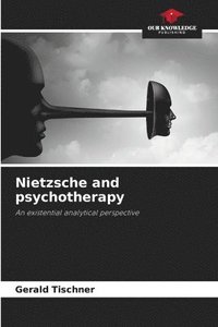 bokomslag Nietzsche and psychotherapy