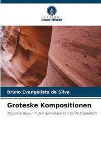 bokomslag Groteske Kompositionen
