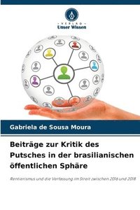 bokomslag Beiträge zur Kritik des Putsches in der brasilianischen öffentlichen Sphäre