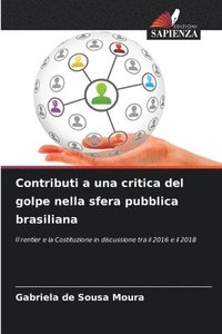 bokomslag Contributi a una critica del golpe nella sfera pubblica brasiliana