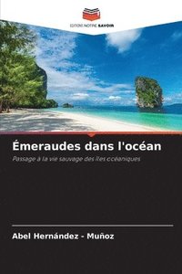 bokomslag Émeraudes dans l'océan