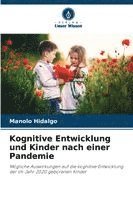 bokomslag Kognitive Entwicklung und Kinder nach einer Pandemie