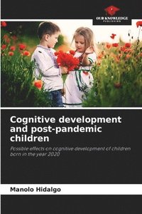 bokomslag Cognitive development and post-pandemic children