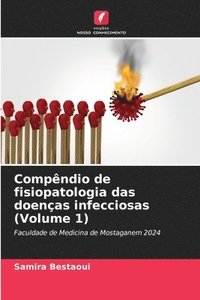bokomslag Compêndio de fisiopatologia das doenças infecciosas (Volume 1)