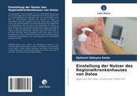 bokomslag Einstellung der Nutzer des Regionalkrankenhauses von Daloa