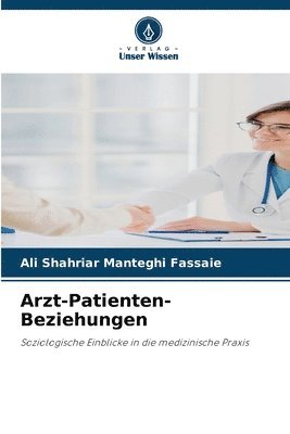 Ali Shahriar Manteghi Fassaie - Arzt-Patienten-Beziehungen, Häftad