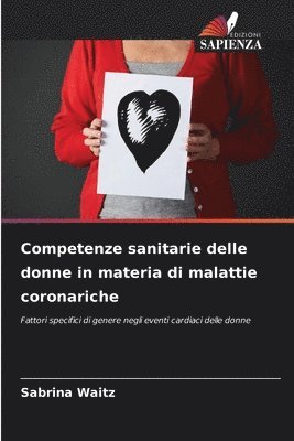 bokomslag Competenze sanitarie delle donne in materia di malattie coronariche
