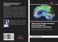 bokomslag Ultracentrifugal analysis of biomolecular interaction processes