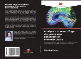bokomslag Analyse ultracentrifuge des processus d'interaction biomoléculaire
