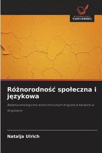 bokomslag Ró¿norodno¿¿ spo¿eczna i j¿zykowa