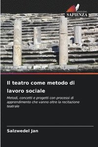 bokomslag Il teatro come metodo di lavoro sociale