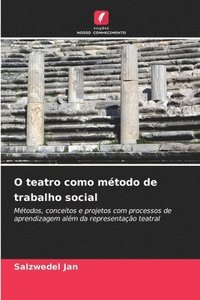 bokomslag O teatro como método de trabalho social