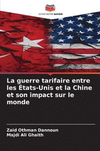 bokomslag guerre tarifaire entre les États-Unis et la Chine et son impact sur le monde