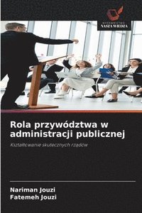 bokomslag Rola przywództwa w administracji publicznej