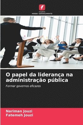 O papel da liderança na administração pública