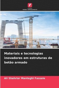 bokomslag Materiais e tecnologias inovadores em estruturas de betão armado