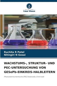 bokomslag WACHSTUMS-, STRUKTUR- UND PEC-UNTERSUCHUNG VON GESePb-EINKREIS-HALBLEITERN