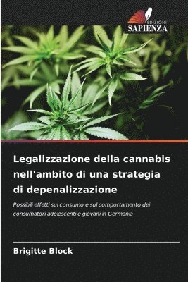 bokomslag Legalizzazione della cannabis nell'ambito di una strategia di depenalizzazione