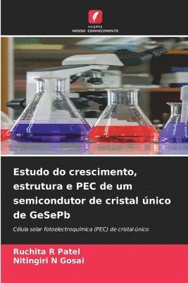 bokomslag Estudo do crescimento, estrutura e PEC de um semicondutor de cristal único de GeSePb