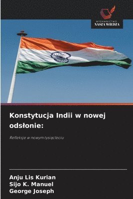 Anju Lis Kurian, Sijo K Manuel, George Joseph - Konstytucja Indii w nowej odslonie, Häftad