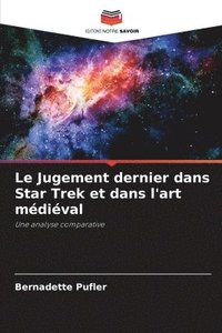 bokomslag Jugement dernier dans Star Trek et dans l'art médiéval