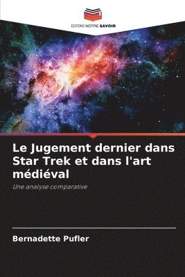 bokomslag Jugement dernier dans Star Trek et dans l'art médiéval