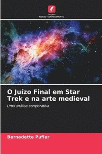 bokomslag O Juízo Final em Star Trek e na arte medieval