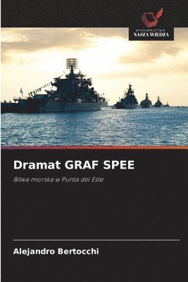 Alejandro Bertocchi - Dramat GRAF SPEE, Häftad