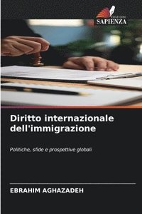bokomslag Diritto internazionale dell'immigrazione