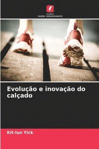 bokomslag Evolução e inovação do calçado