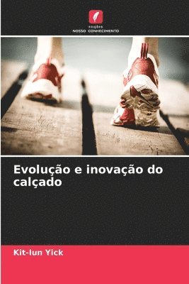 bokomslag Evolução e inovação do calçado
