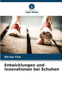 bokomslag Entwicklungen und Innovationen bei Schuhen